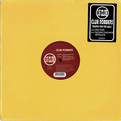 Club Robbers Search For The Ball Vinyl 12" USED
