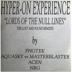 Hyper On Experience Lords Of The Null Lines (The Lost And Found Remixes) Vinyl 12" USED