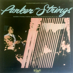 Charlie Parker Parker Plus Strings Vinyl LP USED