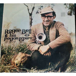Roger Bell And His Pagan Pipers Roger Bell And His Pagan Pipers Vinyl LP USED