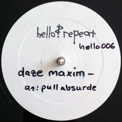 Daze Maxim Pull Absurde Vinyl 12" USED
