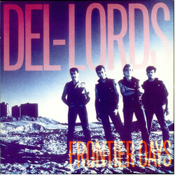 The Del Lords Frontier Days Vinyl LP USED