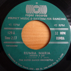 The Roper Dance Orchestra Rumba Maria (Maria A Lo) / Merengue Mas Vinyl 7" USED