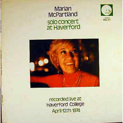 Marian McPartland Solo Concert At Haverford Vinyl LP USED
