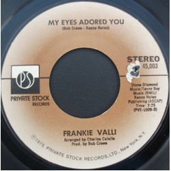 Frankie Valli My Eyes Adored You Vinyl 7" USED