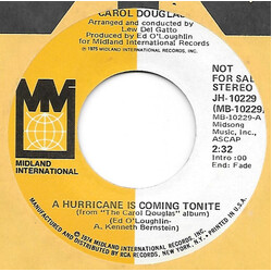 Carol Douglas A Hurricane Is Coming Tonite USED VINYL 7INCH 45 RPM PROMO STEREO MONO