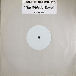 Frankie Knuckles The Whistle Song Vinyl 12" USED