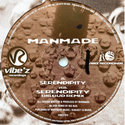 Manmade Serendipity / Serendipity (Big Bud Remix) Vinyl 12" USED