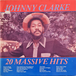 Johnny Clarke 20 Massive Hits Vinyl LP USED