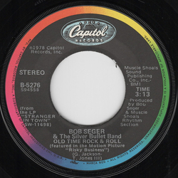 Bob Seger And The Silver Bullet Band Old Time Rock & Roll Vinyl 7" USED