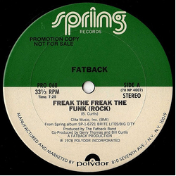 The Fatback Band Freak The Freak The Funk (Rock) / (Do The) Boogie Woogie Vinyl 12" USED