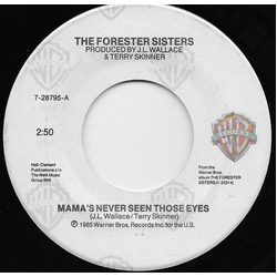 The Forester Sisters Mama's Never Seen Those Eyes Vinyl 7" USED