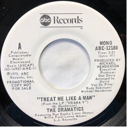 The Dramatics Treat Me Like A Man USED VINYL 7INCH 45 RPM PROMO STEREO MONO