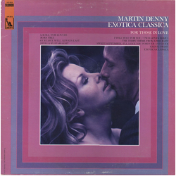 Martin Denny Exotica Classica (For Those In Love) Vinyl LP USED
