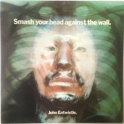 John Entwistle Smash Your Head Against The Wall Vinyl LP USED