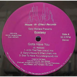 Gary Wallace / Ecstacy (2) Gotta Have You Vinyl 12" USED