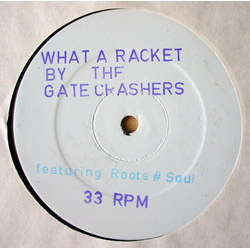The Gatecrashers What A Racket Vinyl 12" USED