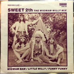 The Sweet Sweet 2th - The Wigwam-Willy Mix Vinyl 7" USED