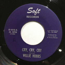 Willie Hobbs Cry, Cry, Cry / Under The Pines Vinyl 7" USED