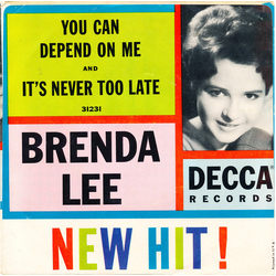 Brenda Lee You Can Depend On Me / It's Never Too Late Vinyl 7" USED