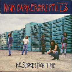 Nick Barker And The Reptiles Resurrection Time Vinyl 7" USED