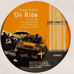 Organ Grinda Oh Ride Vinyl 12" USED