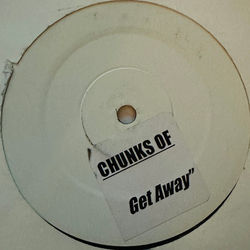 Chubby Chunks Get Away Vinyl 12" USED