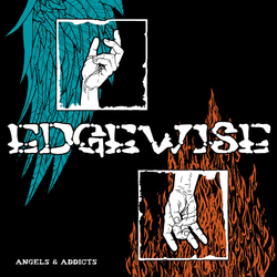 Edgewise (2) Angels & Addicts Vinyl 7" USED