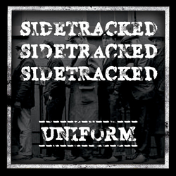 Sidetracked (2) Uniform Vinyl 7" USED