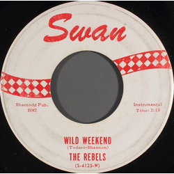 The Rockin' Rebels Wild Weekend Vinyl 7" USED