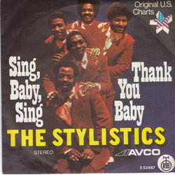 The Stylistics Sing, Baby, Sing / Thank You Baby Vinyl 7" USED