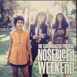 The Coathangers Nosebleed Weekend Vinyl LP USED