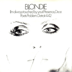 Blondie (I'm Always Touched By Your) Presence Dear Vinyl 7" USED