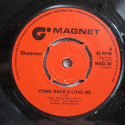 Shannon (10) Come Back & Love Me Vinyl 7" USED