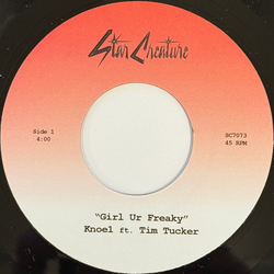 Knoe1 / Tim Tucker (6) Girl Ur Freaky Vinyl 7" USED