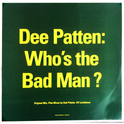 Dee Patten Who's The Bad Man? Vinyl 12" USED
