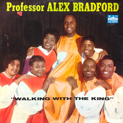Alex Bradford Walking With The King Vinyl LP USED