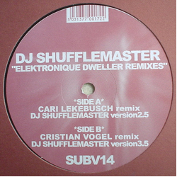 DJ Shufflemaster Elektronique Dweller Remixes Vinyl 12" USED