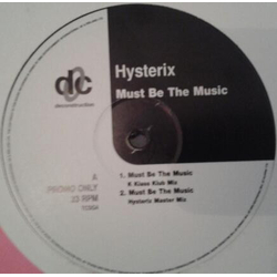 Hysterix Must Be The Music Vinyl 12" USED