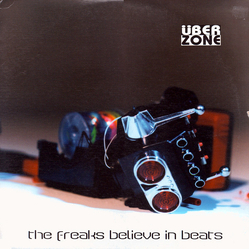Überzone The Freaks Believe In Beats Vinyl 12" USED