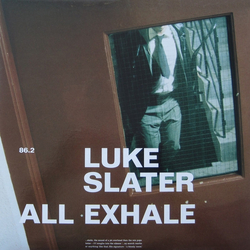 Luke Slater All Exhale Vinyl 12" USED