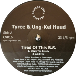 Tyree Cooper / Ung-Kel Huud Tired Of This B.S. Vinyl 12" USED