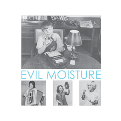 Evil Moisture Goo Vinyl LP USED
