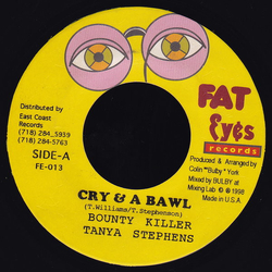 Bounty Killer / Tanya Stephens Cry & A Bawl Vinyl 7" USED