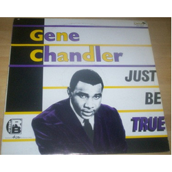 Gene Chandler Just Be True Vinyl LP USED