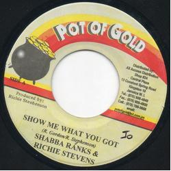 Shabba Ranks / Richie Stephens Show Me What You Got Vinyl 7" USED