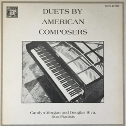 Douglas Riva / Carolyn Morgan Duets By American Composers Vinyl LP USED