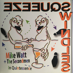 Mike Watt & The Secondmen In Quintessence Vinyl 7" USED