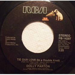 Dolly Parton Tie Our Love (In A Double Knot) Vinyl 7" USED