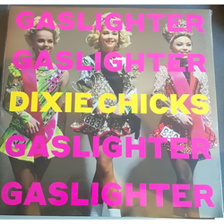 Dixie Chicks Gaslighter Vinyl LP USED